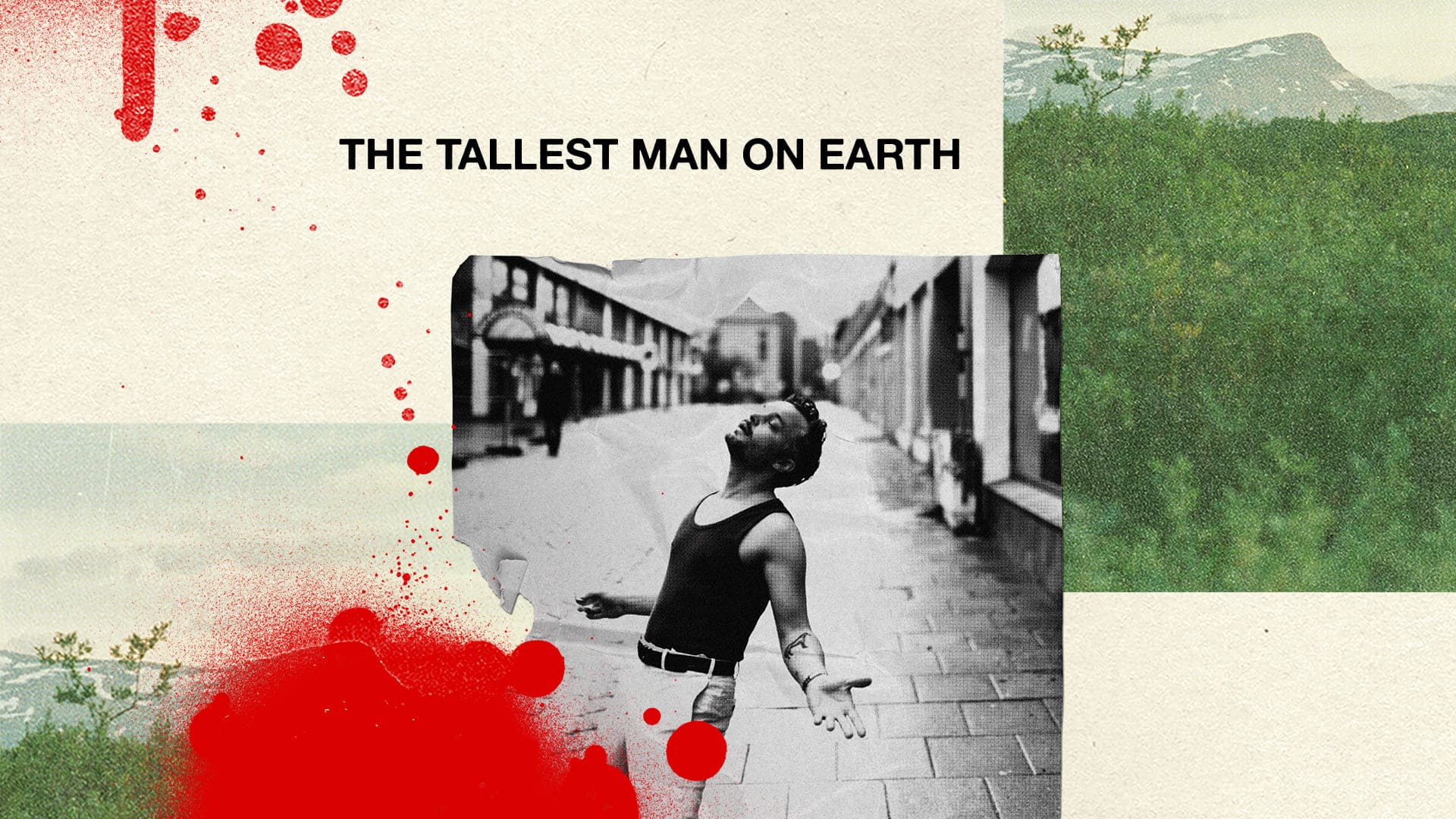 The-Tallest-Man-on-Earth_Cirkus_1920x1080px-1.jpg